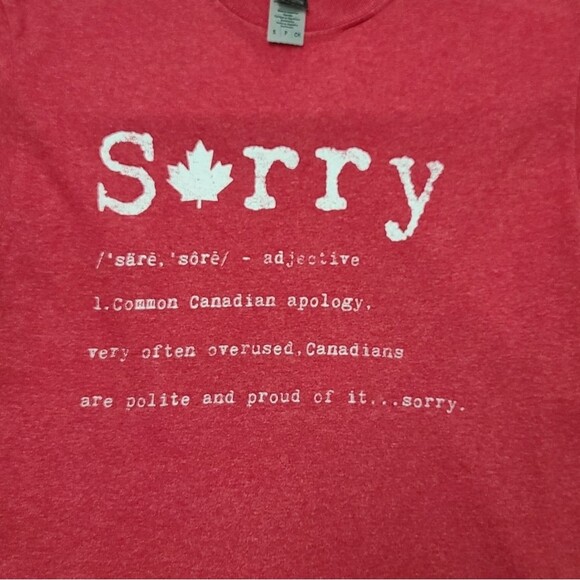 Canadian's definition of Sorry Tshirt Funny Canada Apology Tee Adult small - Picture 2 of 4